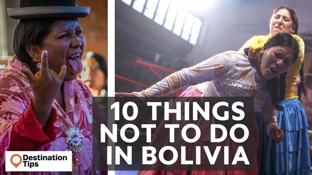 10 Things NOT To Do in Bolivia - Part 2