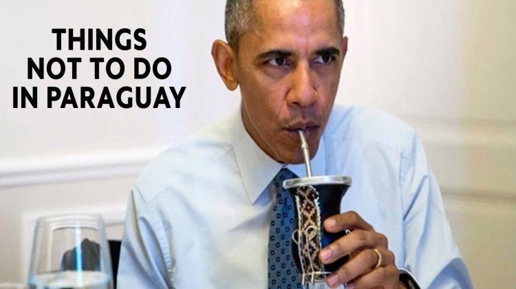 10 Things NOT To Do in Paraguay