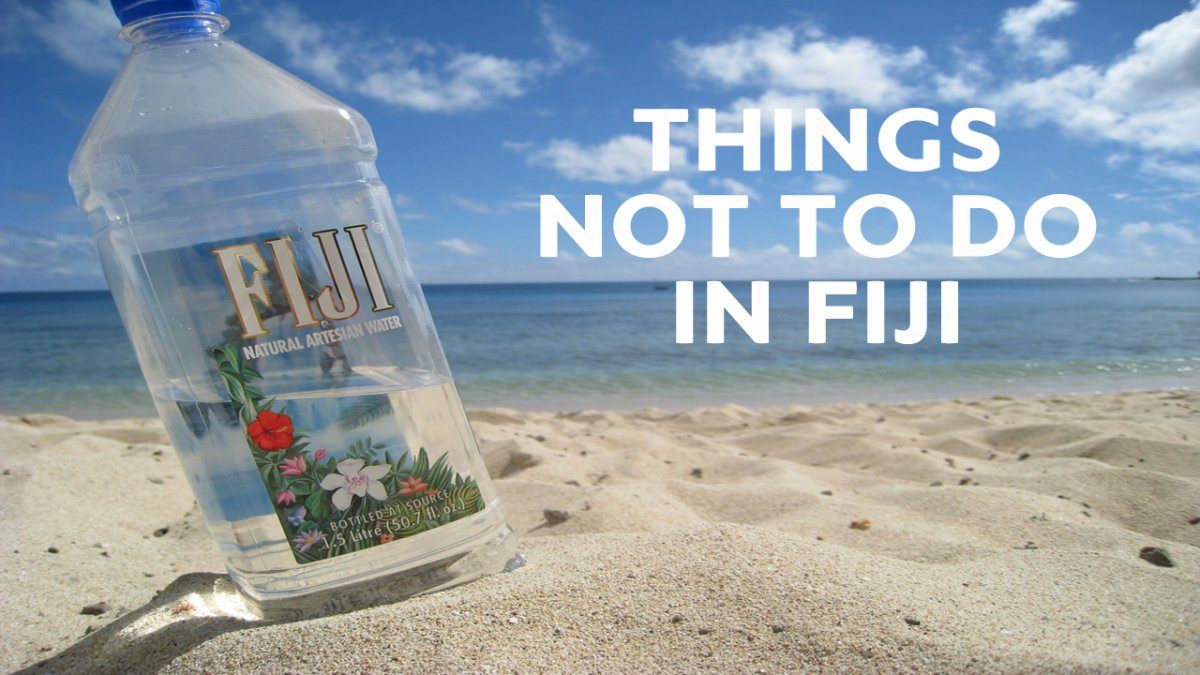 10 Things Not to Do in Fiji