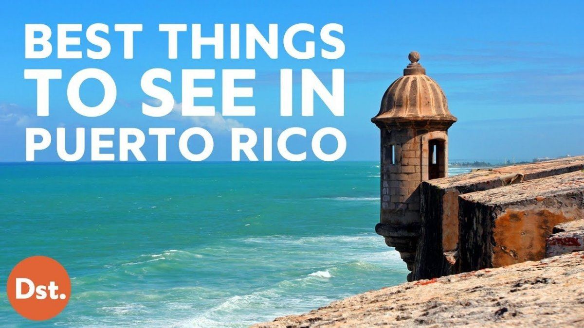 10 Best Sights to See in Puerto Rico